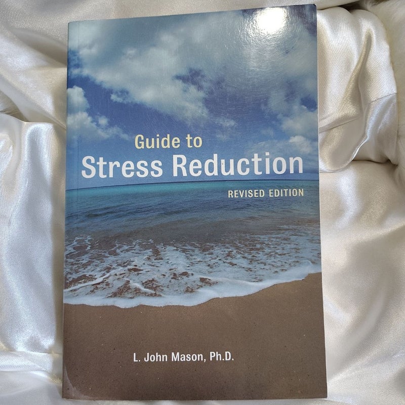 Guide to Stress Reduction, 2nd Ed