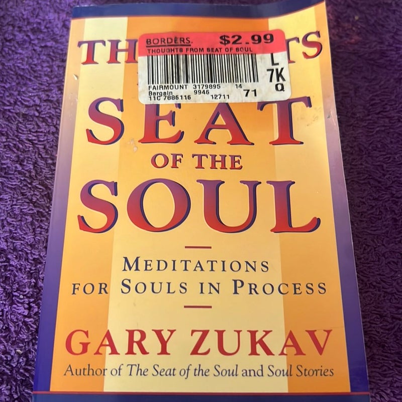 Thoughts from the Seat of the Soul