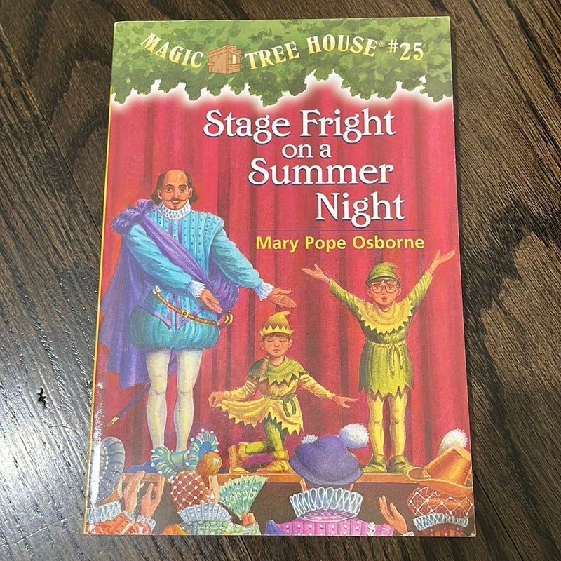Magic Tree House #25 Stage Fright on a Summer Night