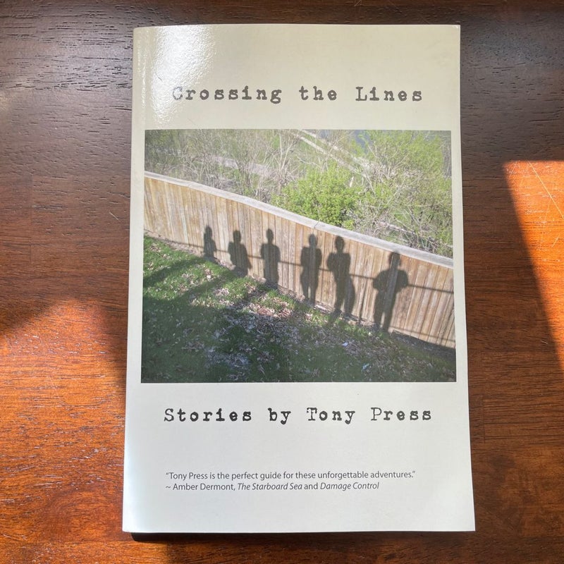 Crossing the Lines - Signed