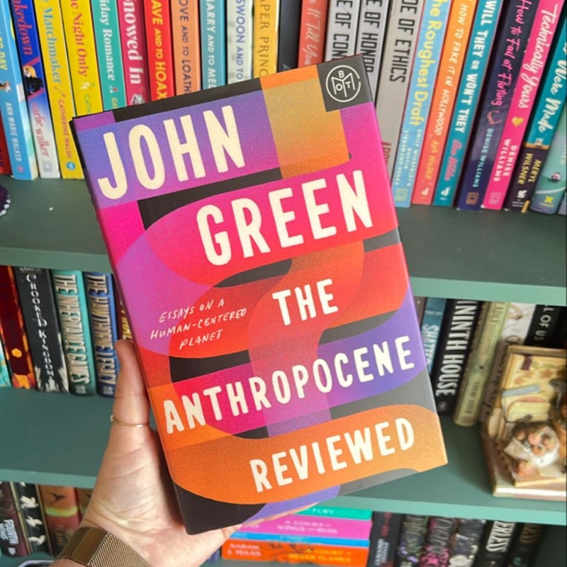 The Anthropocene Reviewed (Signed Edition)