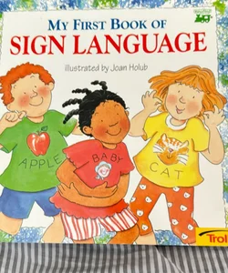 My First Book of Sign Language 