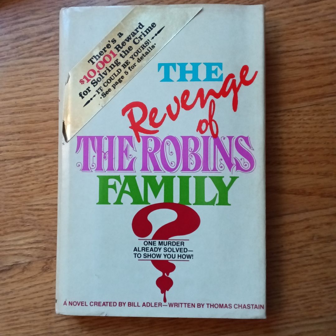 The Revenge of the Robins Family