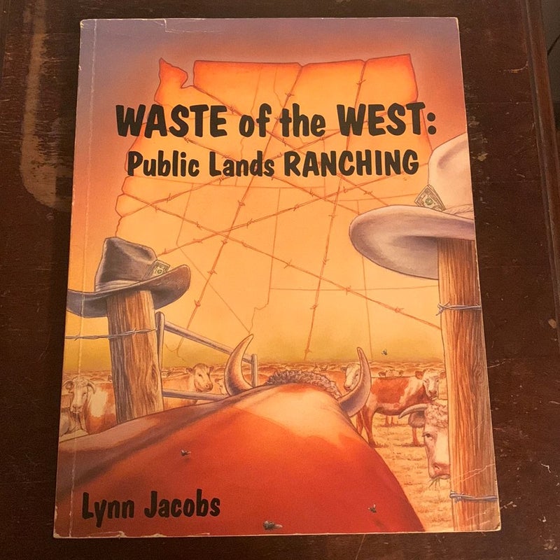 WASTE OF THE WEST- SIGNED Paperback!