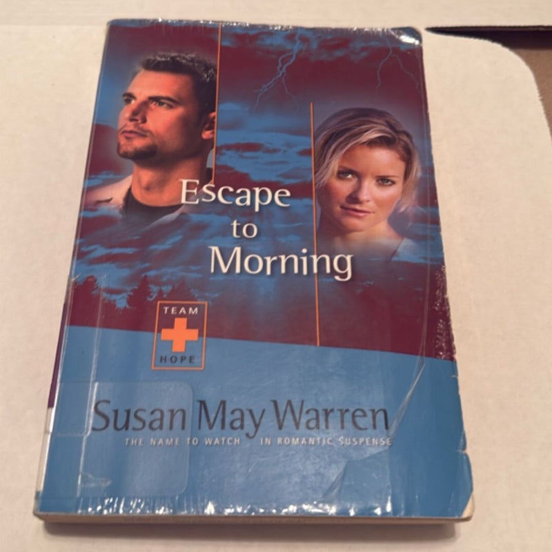 Escape to Morning