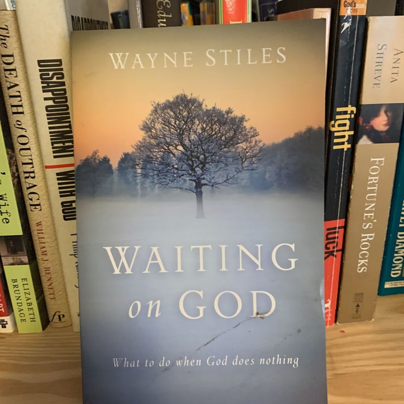 Waiting on God