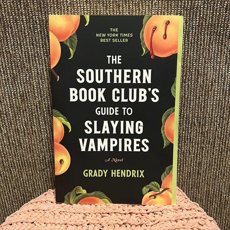 The Southern Book Club's Guide to Slaying Vampires