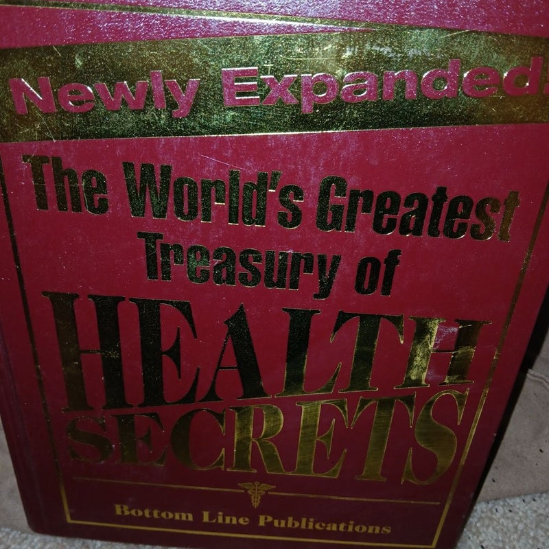 The world's greatest Treasury of Health secrets