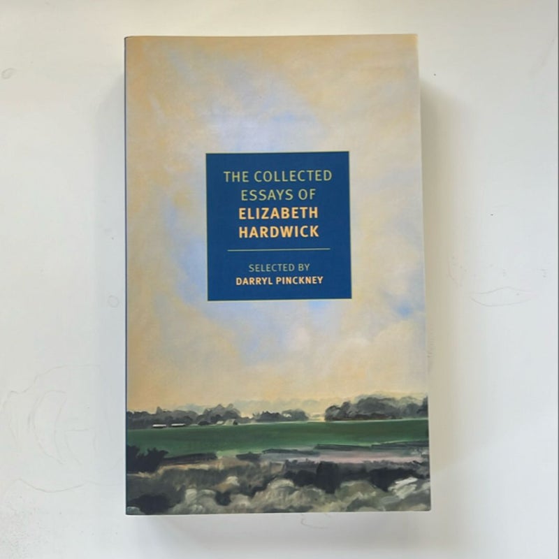 The Collected Essays of Elizabeth Hardwick