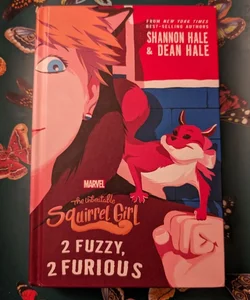 The Unbeatable Squirrel Girl: 2 Fuzzy, 2 Furious