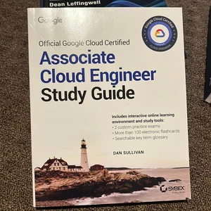 Official Google Cloud Certified Associate Cloud Engineer Study Guide