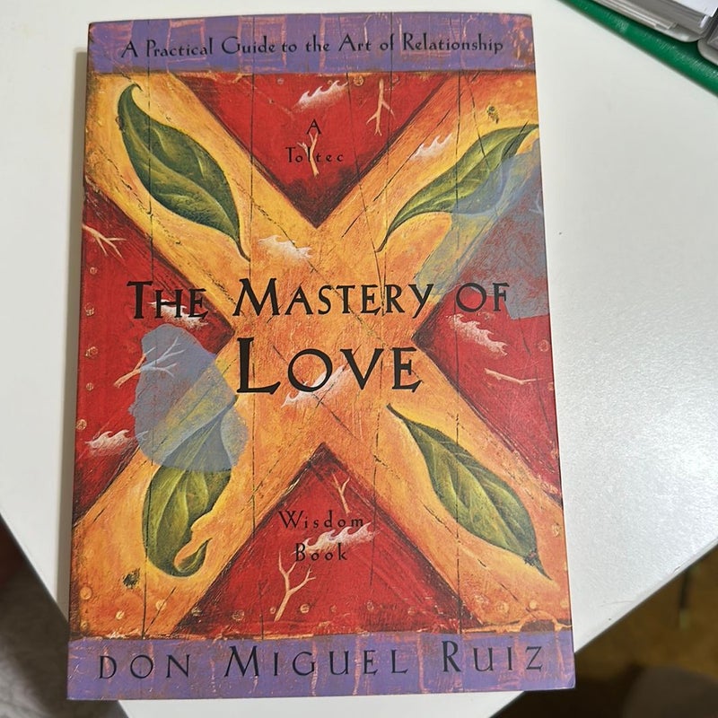 The Mastery of Love