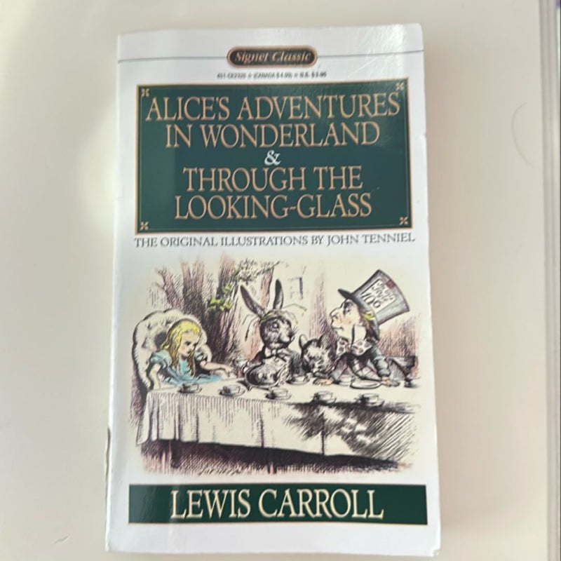 Alice's Adventures in Wonderland, and Through the Looking Glass