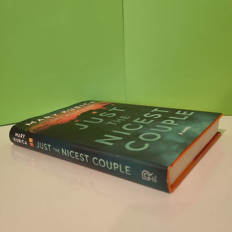 Just the Nicest Couple by Mary Kubica, Hardcover Pangobooks