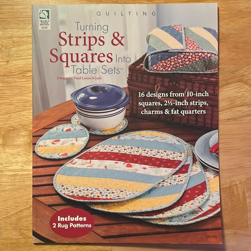 Turning Strips and Squares into Table Sets