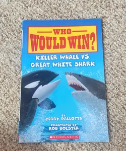 Killer Whale vs. Great White Shark