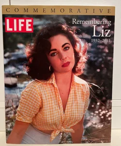 Remembering Liz, 1932-2011