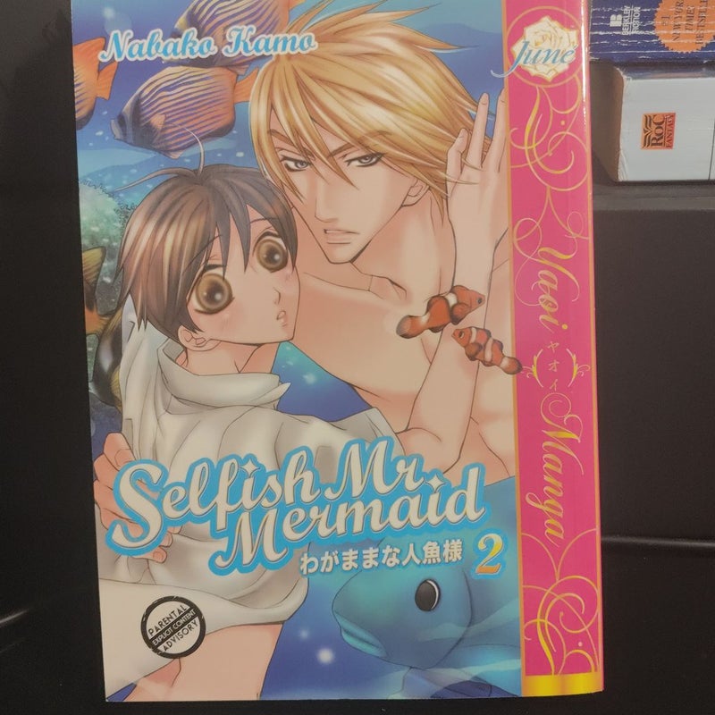 Selfish Mr. Mermaid Volume 2 (Yaoi)