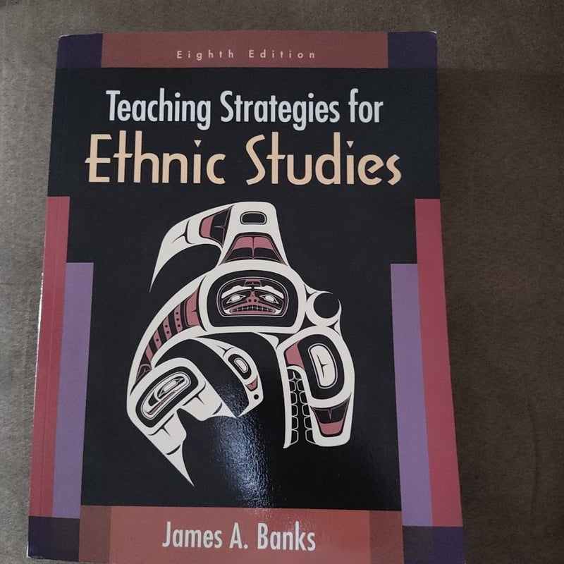 Teaching Strategies for Ethnic Studies