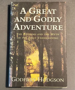 A Great and Godly Adventure