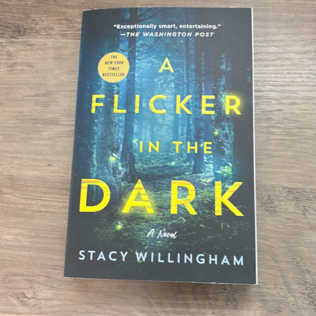 A Flicker in the Dark