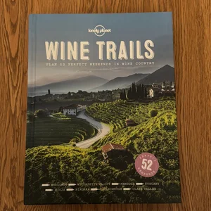 Lonely Planet Wine Trails 1