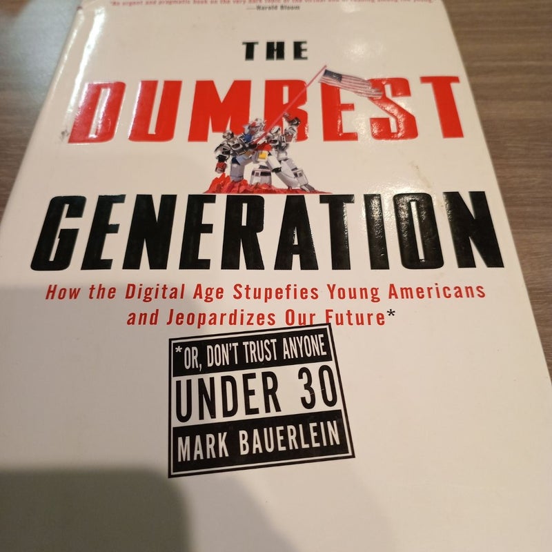 The Dumbest Generation