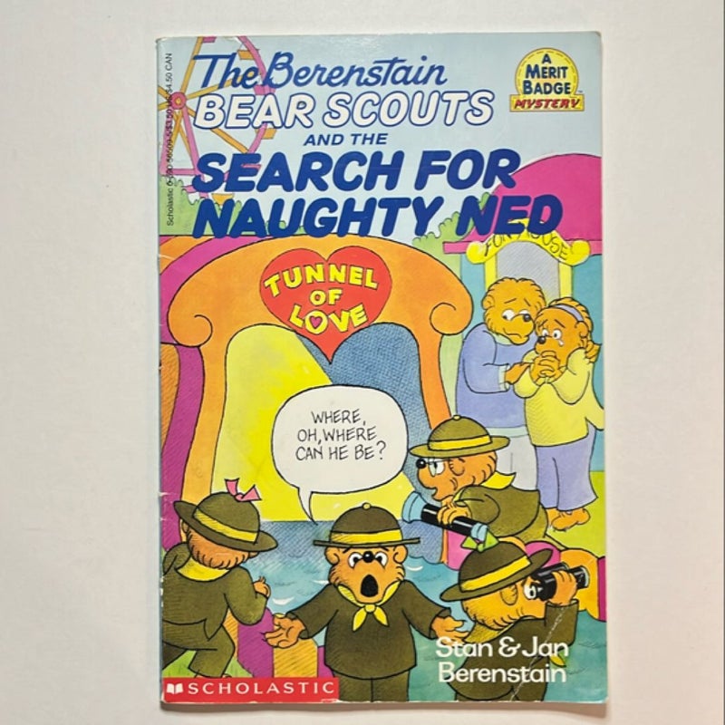 The Berenstain Bear Scouts and the Search for Naughty Ned