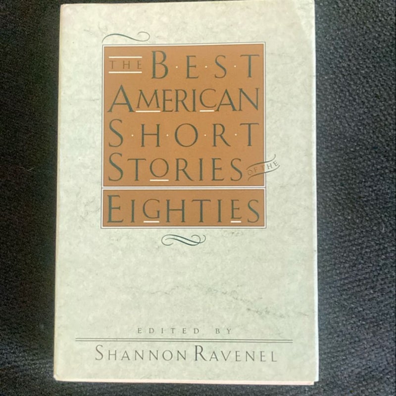 The Best American Short Stories of The 80s