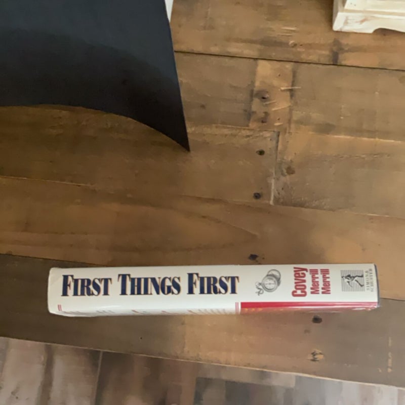 First Things First