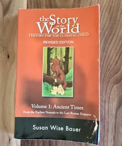 Story of the World #1 Ancient Times Revised