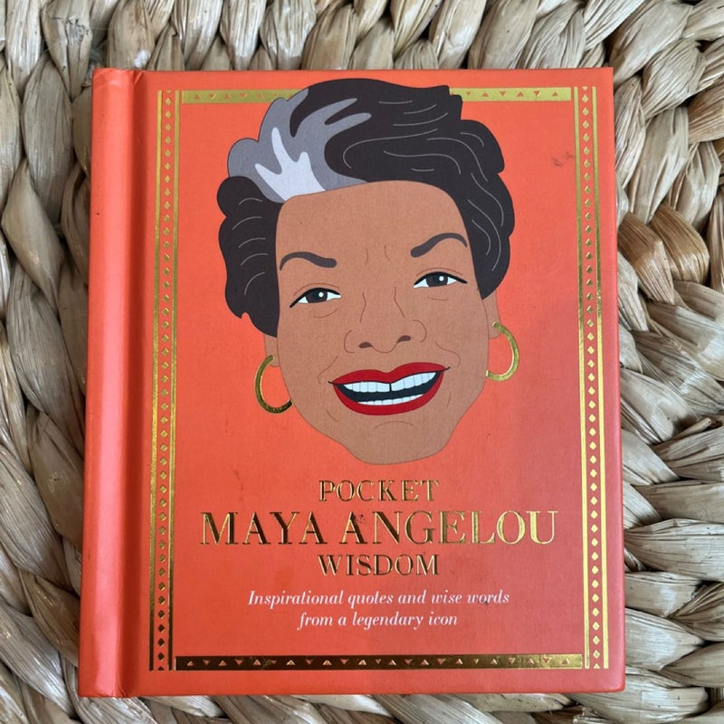 Pocket Maya Angelou Wisdom
