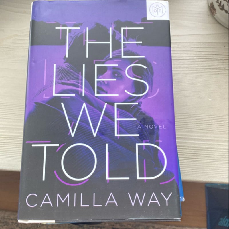 The lies we told