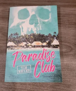 Paradise Club *Signed*