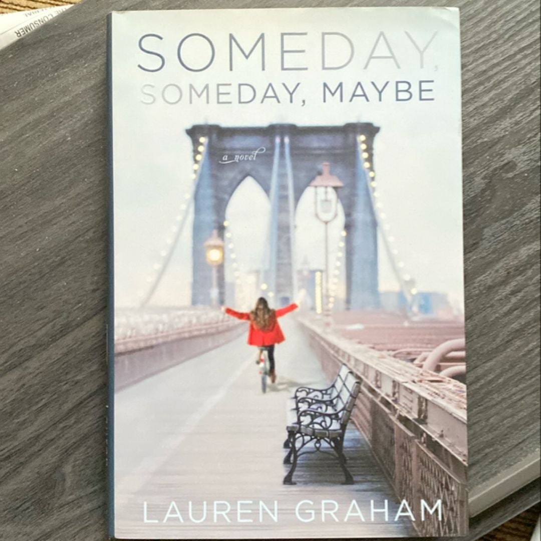 Someday, Someday, Maybe