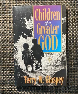 Children of a Greater God