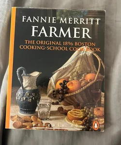 Original 1896 Boston Cooking School Cookbook