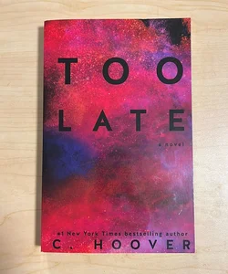 Too Late *signed, original cover*