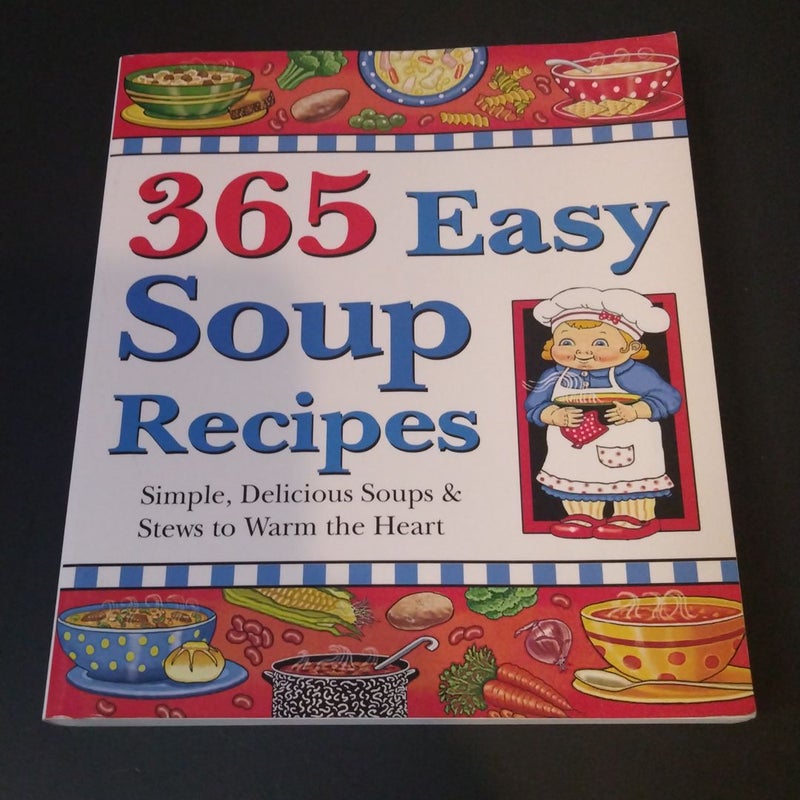 365 Easy Soup Recipes