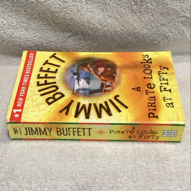 Jimmy Buffett A Pirate Looks at Fifty