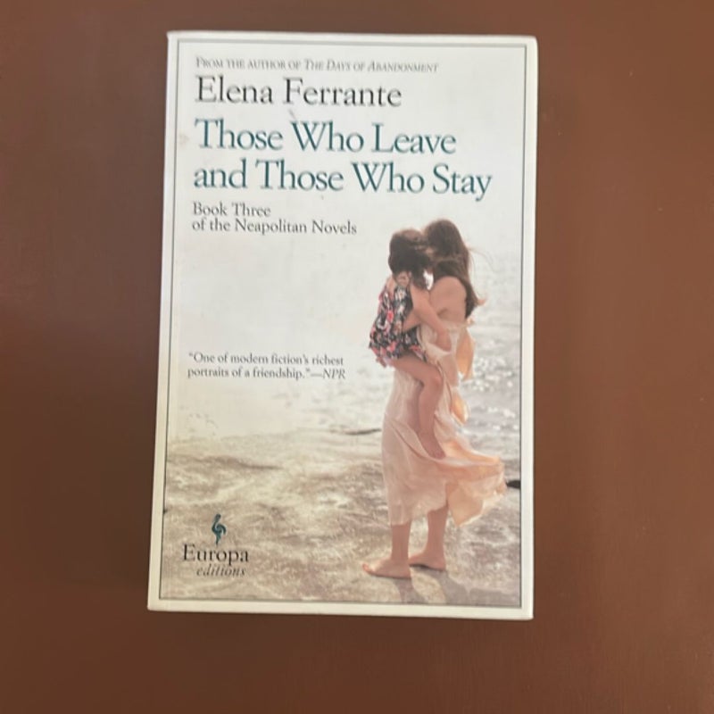 Those Who Leave and Those Who Stay