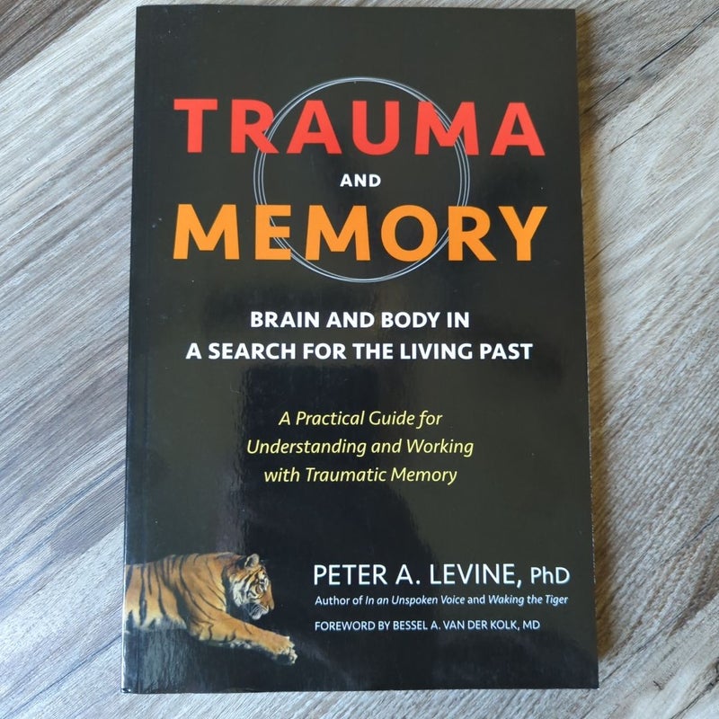 Trauma and Memory