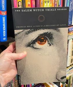 The Salem Witch Trials Reader