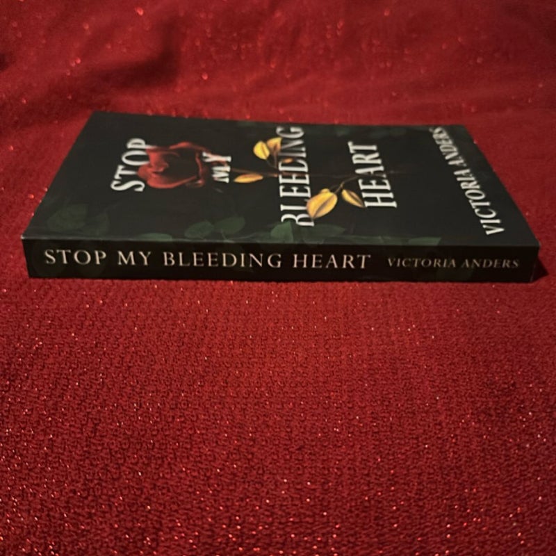 Stop My Bleeding Heart