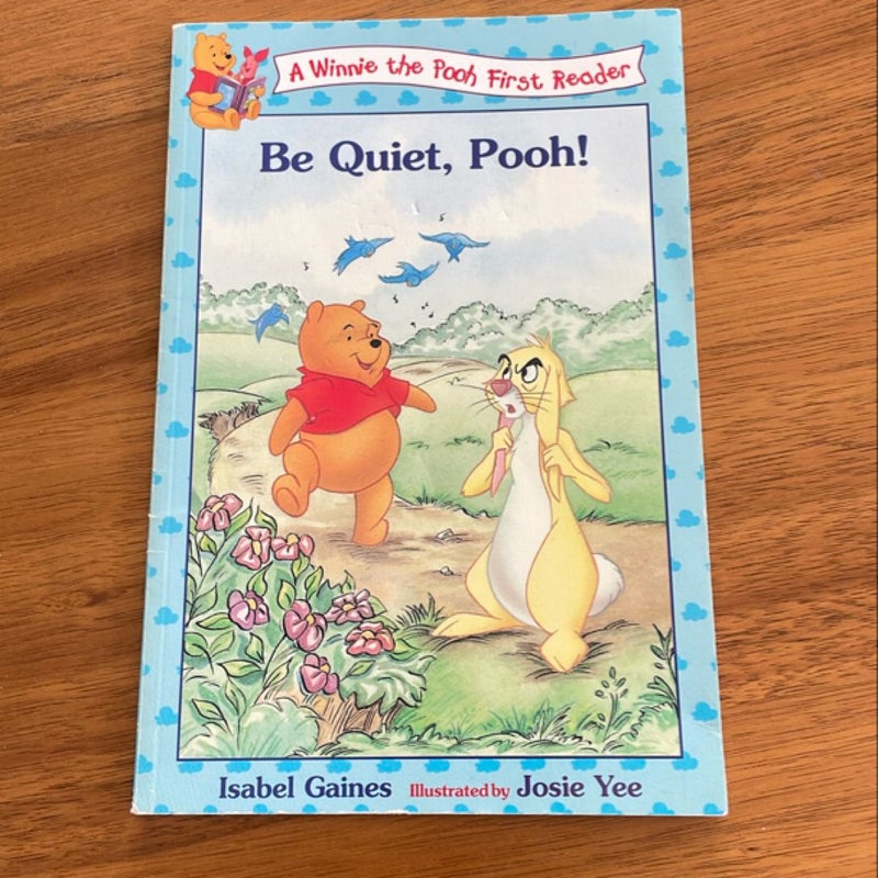 Be Quiet, Pooh!