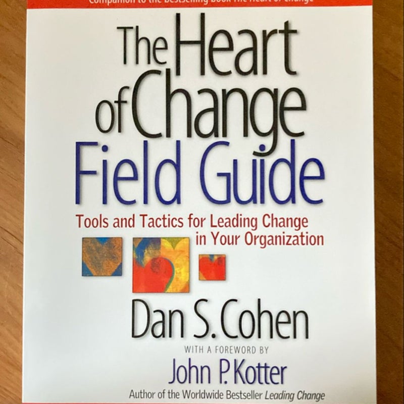 The Heart of Change Field Guide