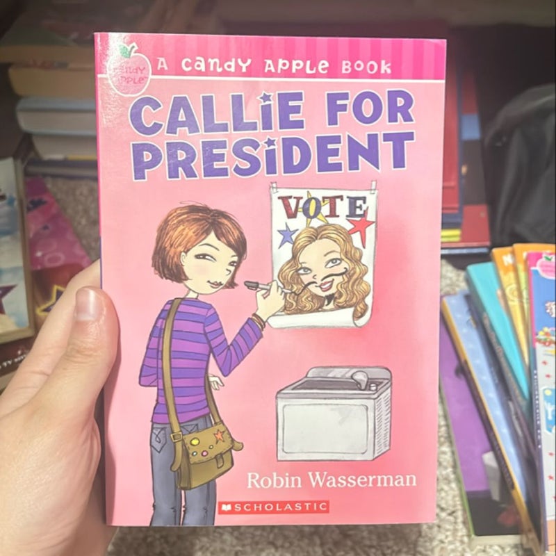 Callie for president 