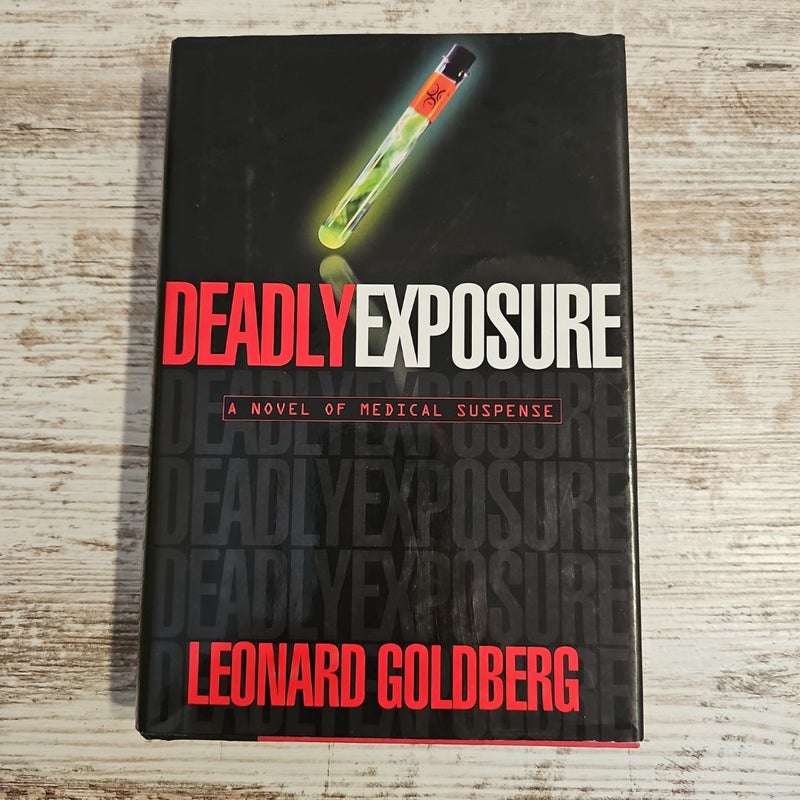 Deadly Exposure