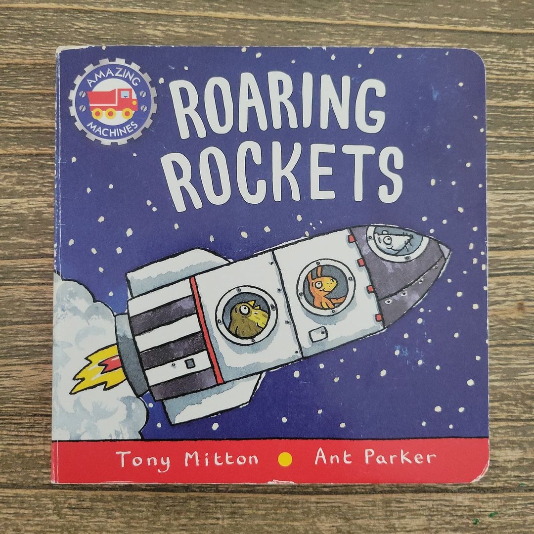 Roaring Rockets by Tony Mitton; Ant Parker, Hardcover | Pangobooks