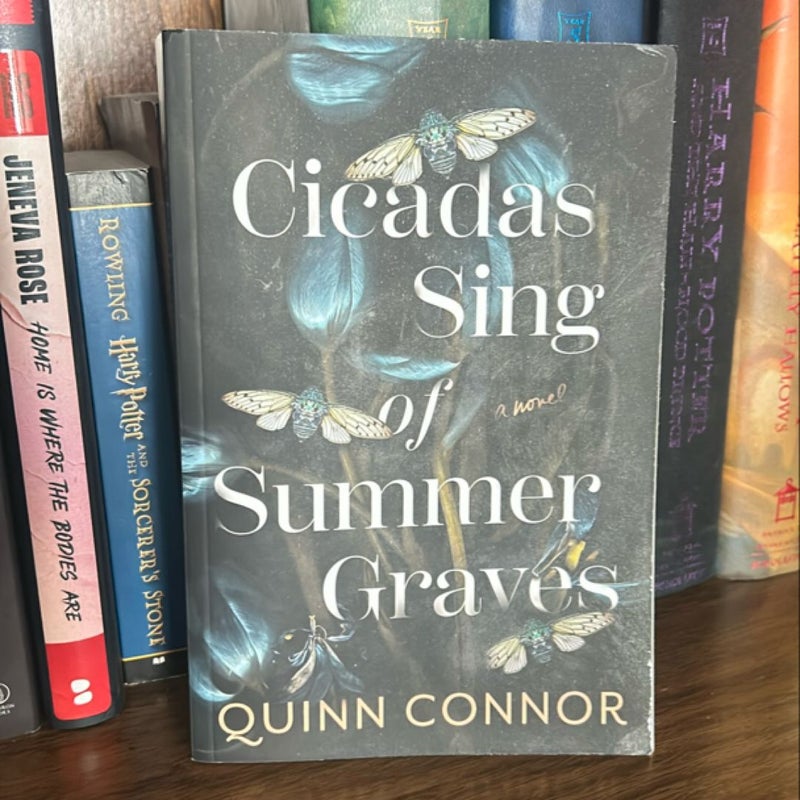 Cicadas Sing of Summer Graves